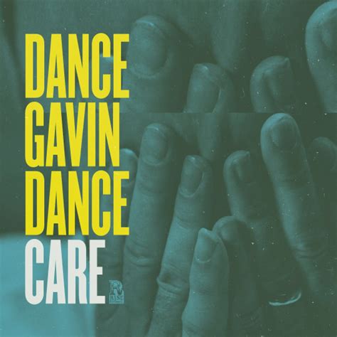 Dance Gavin Dance – Care Lyrics | Genius Lyrics