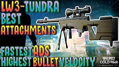 Tundra-LW3 BEST Attachments|Fastest ADS and Bullets|Black Ops Cold War ...