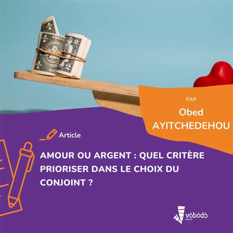 Amour ou argent : quel critère prioriser dans le choix du conjoint ...