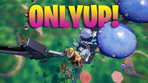 Only Up! Fortnite