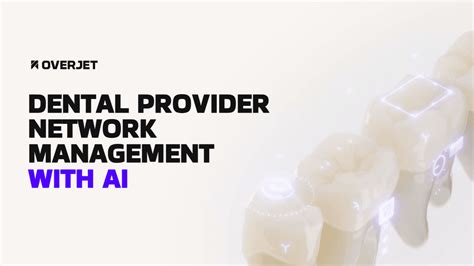 AI for Dental Provider Network Management | Overjet’s Complete Guide