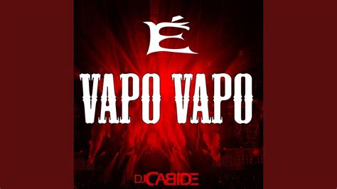 É Vapo Vapo - YouTube