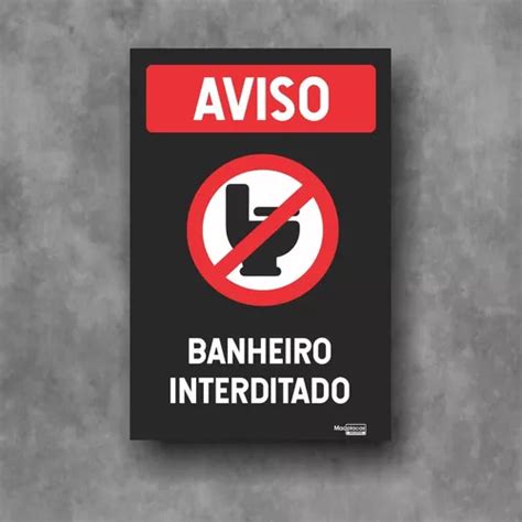 Placa Aviso Banheiro Interditado 20x30 1mm Vertical Preto | MercadoLivre