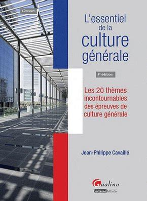 L'essentiel de la culture générale / les 20 thèmes incontournables ...