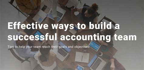 Effective ways to build a successful accounting team | Armont ...