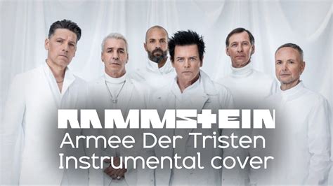 RAMMSTEIN - ARMEE DER TRISTEN (INSTRUMENTAL COVER)