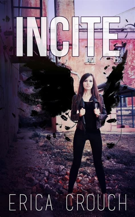 Amazon.com: Incite (Ignite): 9781927940259: Crouch, Erica: Books