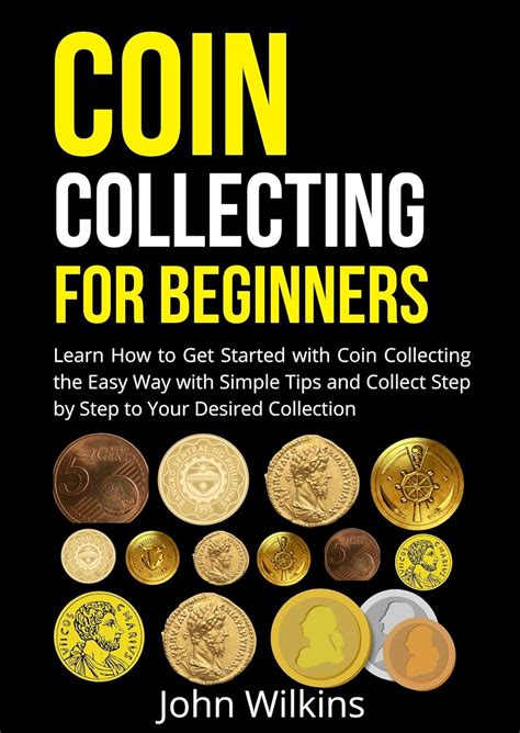 Coin Collecting for Beginners: Learn How to Get Started with Coin ...