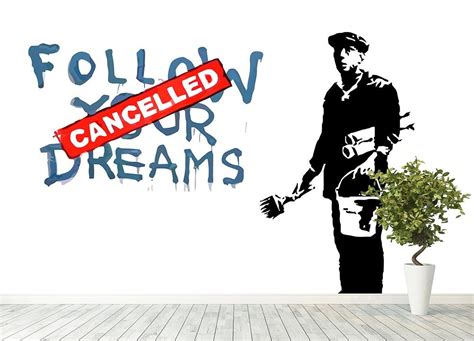 Banksy Follow Your Dreams - Cancelled Wall Mural Wallpaper | Canvas Art ...