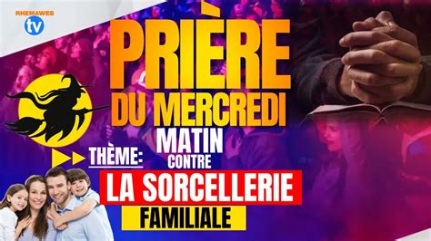 Prière du matin contre la sorcellerie familiale - Rhemaweb