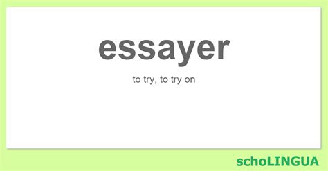 Essayer