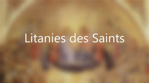 Définition : Litanies des Saints - Église catholique en France