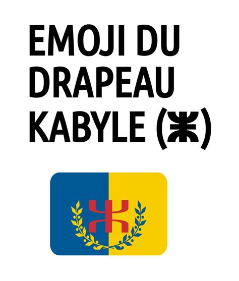 Émoji officiel du drapeau de la Kabylie (ⵣ) | Drapeau kabyle, La ...