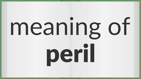 Peril | meaning of Peril