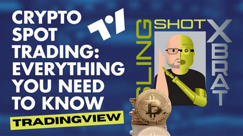 Crypto Spot Trading: Everything You NEED to Know (TradingView) - Global ...