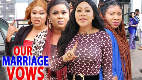Our Marriage Vows 'Season 5&6' Uju Okoli & Chinenye Ubah 2022 Latest ...