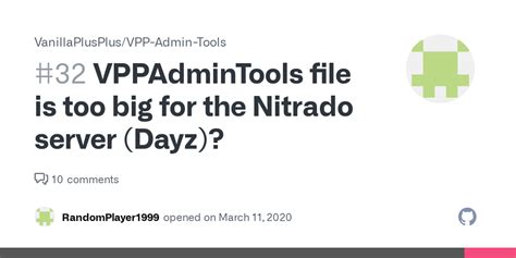 VPPAdminTools file is too big for the Nitrado server (Dayz)? · Issue ...