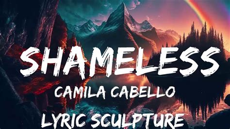 Camila Cabello - Shameless (Lyrics) Sped up | 30mins with Chilling ...