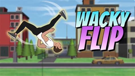 Wacky Flip | The Ultimate Flipping Game