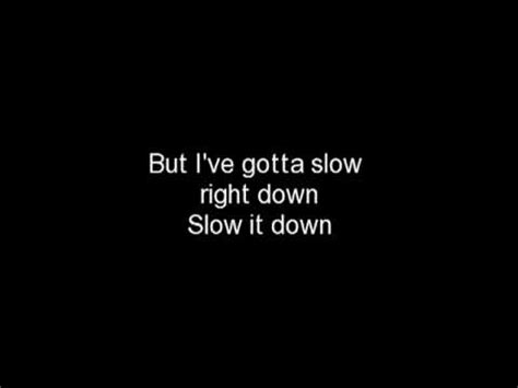 Slow it down - Amy Macdonald lyrics