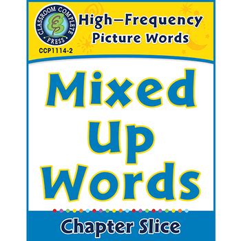 High-Frequency Picture Words: Mixed Up Words by Classroom Complete Press