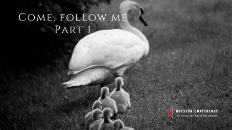 Come, Follow Me | Part 1 - Holston Conference of the United Methodist ...