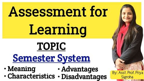 Semester System - Meaning, Characteristics, Advantages & Disadvantages || Assessment for Learning ||