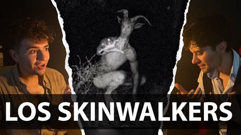 SKINWALKERS / CAMBIAPIELES / EXPLICACIÓN COMPLETA / EL ANTIPODCAST ...