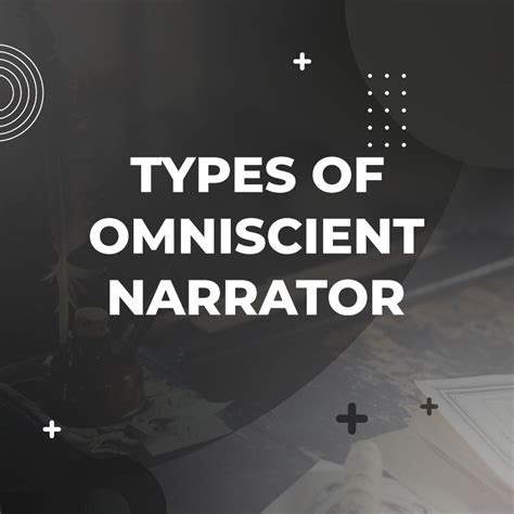 Omniscient Narrator Examples: A Guide to All-Knowing Storytellers - Adazing