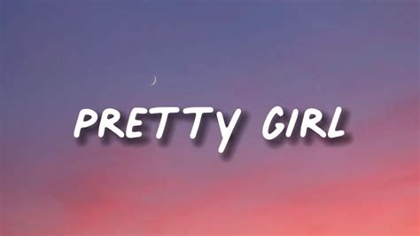 Pretty Girl Song Lyrics. - YouTube