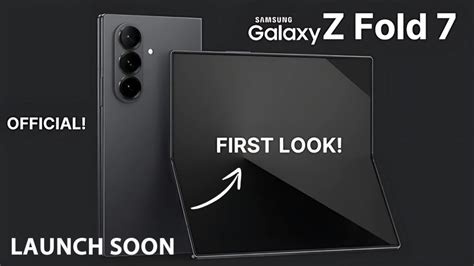 Samsung Company Launch Soon Our Foldable Smartphone Galaxy Z Fold 7