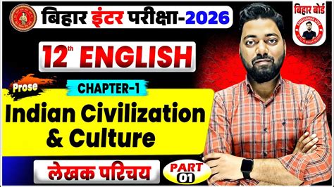 English Class 12 Prose Chapter 1 Bihar Board Indian Civilization And