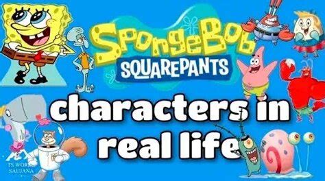 Spongebob Squarepants Characters In Real Life