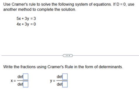 Solved Use Cramer S Rule To Solve The Following System Of Chegg