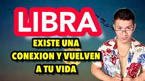 LIBRA EL DESTINO TE LLEVARA A UN GRAN ENCUENTRO TE AMA YouTube