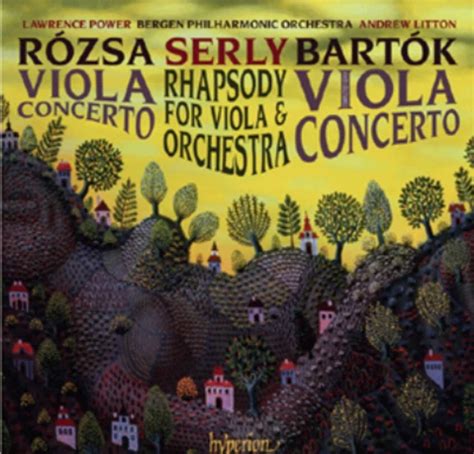 MIKLÓS RÓZSA ROZSA Viola Concerto Serly Rhapsody for Viola and