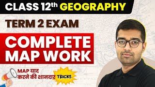 Class Geography Complete Map Cbse Board Exam Class Map Work