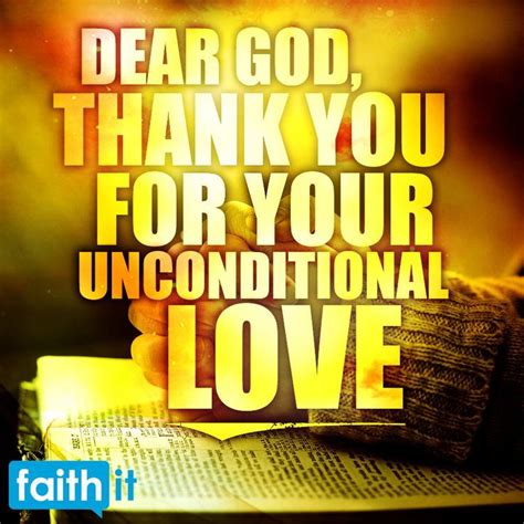 Dear God Thank You For Our Unconditional Love Bibleverse