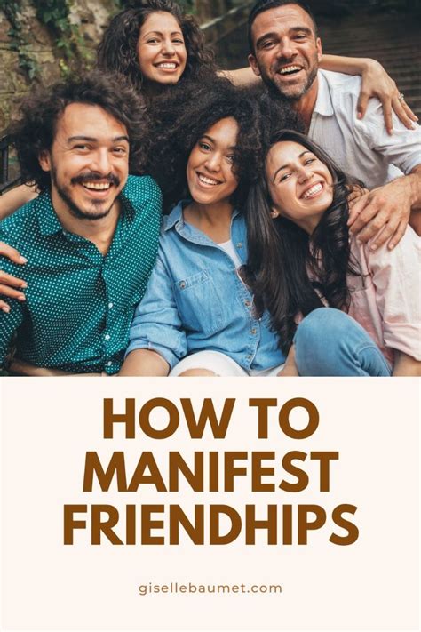 The Ultimate Guide To Manifesting Friendships How To Manifest