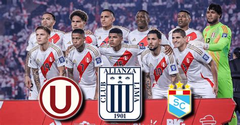 Selecci N Peruana Alianza Lima Aporta M S Convocados Que Universitario