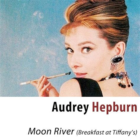 Moon River From Breakfast At Tiffany S