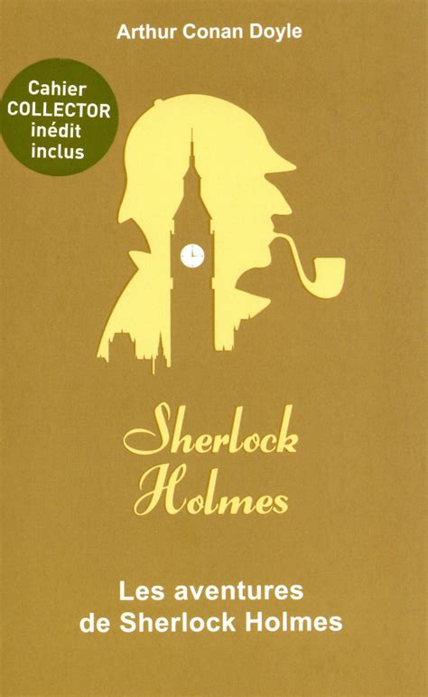 Les Aventures De Sherlock Holmes De Arthur Conan Doyle Lisez