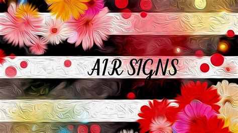 AIR SIGNS BONUS PAST PRESENT AND FUTURE GENERAL READING