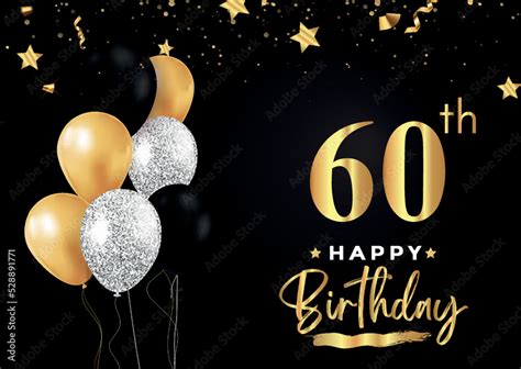 Happy 60th Birthday With Balloons Grunge Brush And Gold Star Isolated