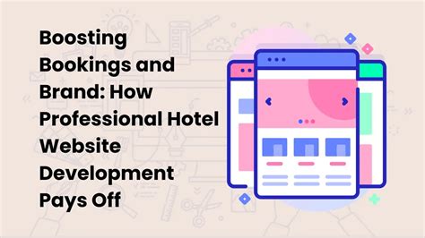 Boosting Bookings And Brand How Professional Hotel Website Development