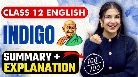 Class 12 English Indigo Summary With Explanation In Hindi Theme