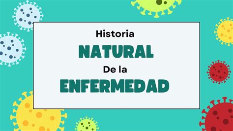 Historia natural de la enfermedad Mixtli Rodríguez uDocz