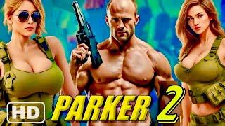 Parker Jason Statham Movie Gal Gadot Jennifer Lopez Nick Nolte