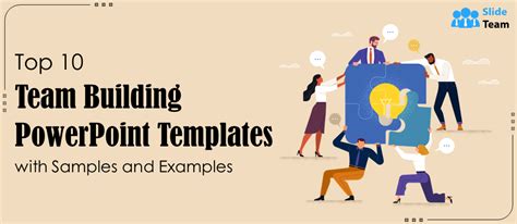 Top Team Building Powerpoint Templates With Samples And Examples