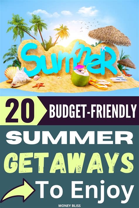 20 Budget-Friendly Summer Getaways to Enjoy - Money Bliss